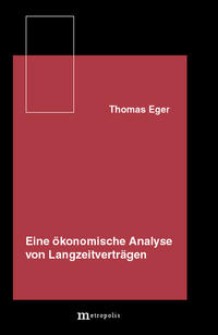 Vorderes Coverbild Eine ökonomische Analyse von Langzeitverträgen