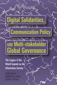 Vorderes Coverbild Digital Solidarities, Communication Policy and Multi-stakeholder Global Governance