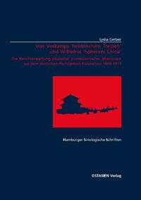 Vorderes Coverbild Von Voskamps ‘heidnischem Treiben’ und Wilhelms ‘höherem China’