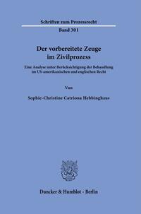Vorderes Coverbild Der vorbereitete Zeuge im Zivilprozess