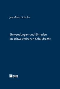 Vorderes Coverbild Einwendungen und Einreden im schweizerischen Schuldrecht