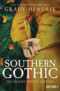Vorderes Coverbild Southern Gothic - Das Grauen wohnt nebenan