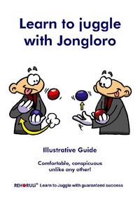 Vorderes Coverbild Learn to juggle with Jongloro (englisch)