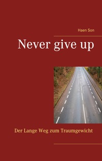 Vorderes Coverbild Never give up