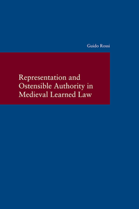 Vorderes Coverbild Representation and Ostensible Authority in Medieval Learned Law