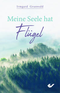 Vorderes Coverbild Meine Seele hat Flügel