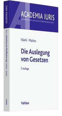 Vorderes Coverbild Die Auslegung von Gesetzen