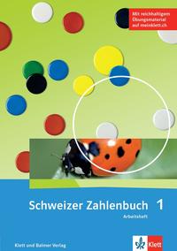 Vorderes Coverbild Schweizer Zahlenbuch 1 / Schweizer Zahlenbuch 1 - Ausgabe ab 2017