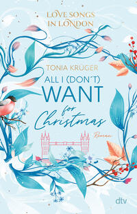 Vorderes Coverbild Love Songs in London – All I (don’t) want for Christmas