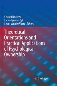 Vorderes Coverbild Theoretical Orientations and Practical Applications of Psychological Ownership