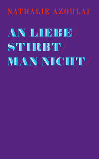 Vorderes Coverbild An Liebe stirbt man nicht