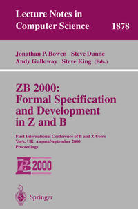 Vorderes Coverbild ZB 2000: Formal Specification and Development in Z and B