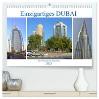 Vorderes Coverbild Einzigartiges DUBAI, die Metropole der Superlative (hochwertiger Premium Wandkalender 2025 DIN A2 quer), Kunstdruck in Hochglanz