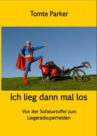 Vorderes Coverbild Ich lieg dann mal los