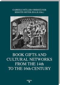 Vorderes Coverbild Book Gifts and Cultural Networks from the 14th to the 16th Century