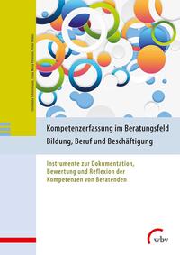 Vorderes Coverbild Kompetenzerfassung im Beratungsfeld Bildung, Beruf und Beschäftigung
