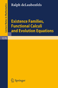 Vorderes Coverbild Existence Families, Functional Calculi and Evolution Equations