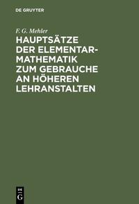 Vorderes Coverbild Hauptsätze der Elementar-Mathematik zum Gebrauche an höheren Lehranstalten