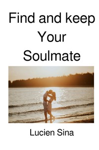 Vorderes Coverbild Find and keep Your Soulmate