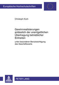 Vorderes Coverbild Gewinnrealisierungen anlässlich der unentgeltlichen Übertragung betrieblicher Einheiten