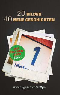 Vorderes Coverbild 20 Bilder 40 Neue Geschichten