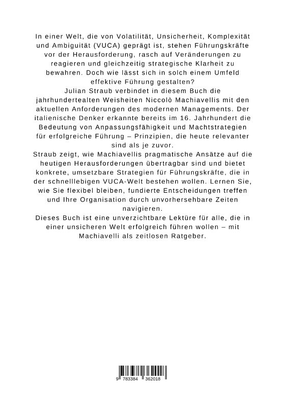 Rückseitencover Macht und Anpassungsfähigkeit: Führung nach Machiavelli im VUCA-Zeitalter