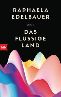 Vorderes Coverbild Das flüssige Land