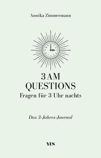 Vorderes Coverbild 3 AM Questions – Fragen für 3 Uhr nachts