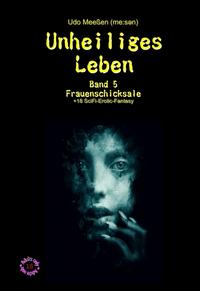 Vorderes Coverbild Unheiliges Leben