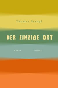 Vorderes Coverbild Der einzige Ort