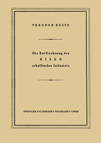 Vorderes Coverbild Die Entflechtung der Eisen schaffenden Industrie