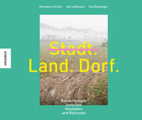 Vorderes Coverbild Stadt. Land. Dorf.