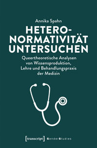 Vorderes Coverbild Heteronormativität untersuchen