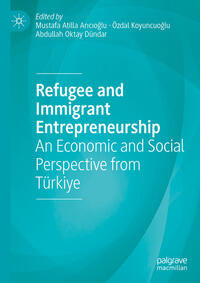 Vorderes Coverbild Refugee and Immigrant Entrepreneurship