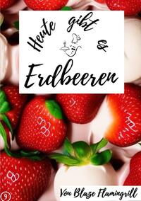 Vorderes Coverbild Heute gibt es / Heute gibt es - Erdbeeren
