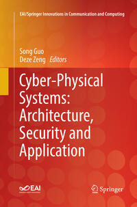 Vorderes Coverbild Cyber-Physical Systems: Architecture, Security and Application