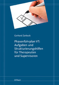 Vorderes Coverbild Phasenfahrplan VT: Aufgaben und Strukturierungshilfen für Therapeuten und Supervisoren