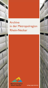 Vorderes Coverbild Archive in der Metropolregion Rhein-Neckar