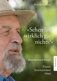 Vorderes Coverbild "Sehen Sie wirklich gar nichts?"