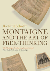 Vorderes Coverbild Montaigne and the Art of Free-Thinking
