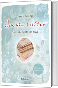 Vorderes Coverbild Ich bin bei dir - Mit wahren Geschichten