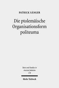 Vorderes Coverbild Die ptolemäische Organisationsform politeuma