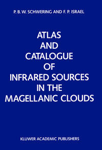 Vorderes Coverbild Atlas and Catalogue of Infrared Sources in the Magellanic Clouds
