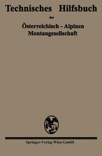 Vorderes Coverbild Technisches Hilfsbuch der Österreichisch-Alpinen Montangesellschaft