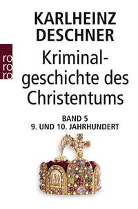 Vorderes Coverbild Kriminalgeschichte des Christentums 5