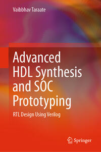 Vorderes Coverbild Advanced HDL Synthesis and SOC Prototyping