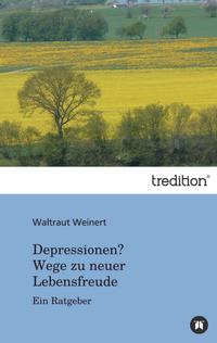 Vorderes Coverbild Depressionen? Wege zu neuer Lebensfreude
