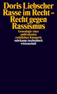 Vorderes Coverbild Rasse im Recht – Recht gegen Rassismus