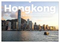Vorderes Coverbild Hongkong - Eine faszinierende Weltstadt. (Wandkalender 2025 DIN A3 quer), CALVENDO Monatskalender