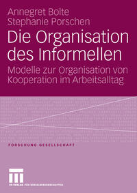 Vorderes Coverbild Die Organisation des Informellen